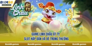 Game Linh Châu Ất Tỵ
