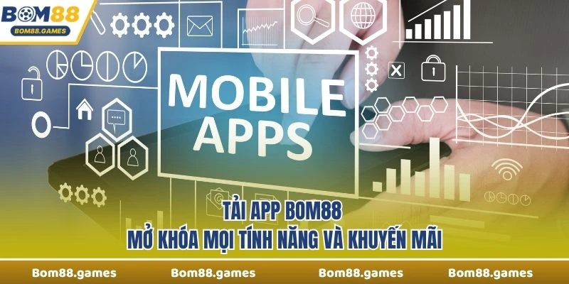 Tải App Bom88